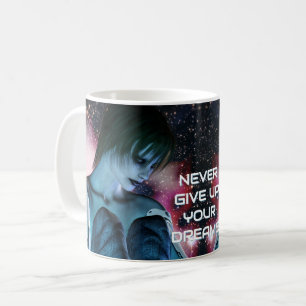 Mug N'Abandonnez Jamais Vos Rêves. Jolie femme