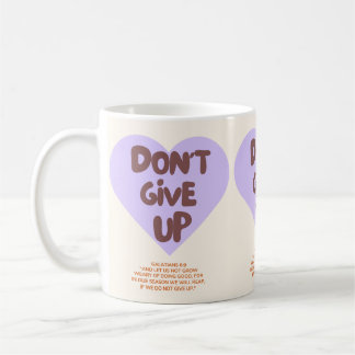 Mug N'abandonnez pas/Espoir/Jésus/Mug/Foi