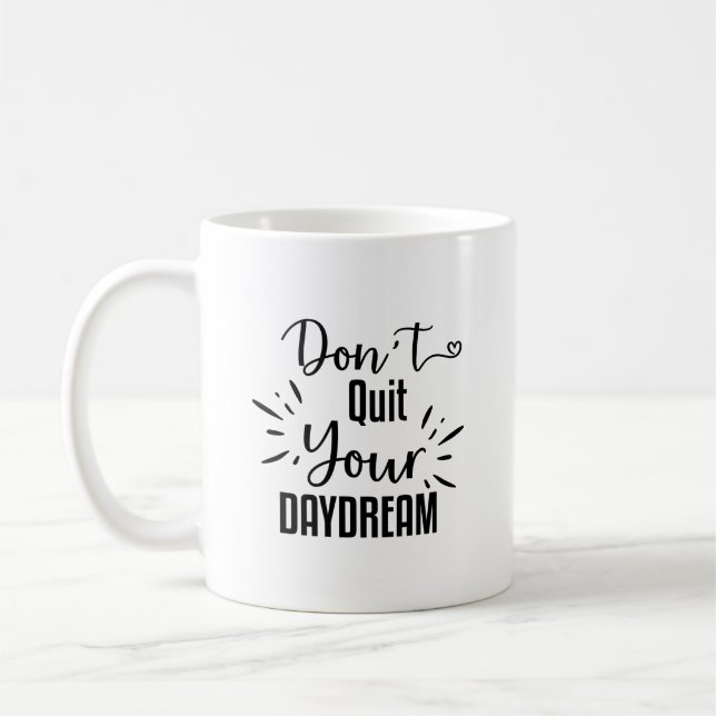 Mug N'abandonnez pas votre rêve de jour Invitation & F (Gauche)