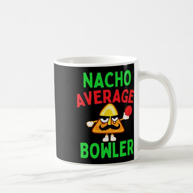 Mug Nacho Average Bowler Cinco De Mayo Bowling Mexicai (Droite)