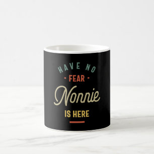 Mug N'Ai Pas Peur Nonnie Est Ici Grand-Mère Cadeau