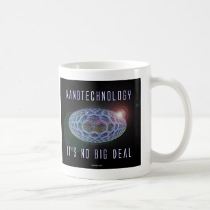Mug Nanotechnologie.  Ce n'est aucune affaire (2)