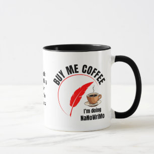 Mug NaNoWriMo ACHETEZ-MOI CAFÉ Auteur