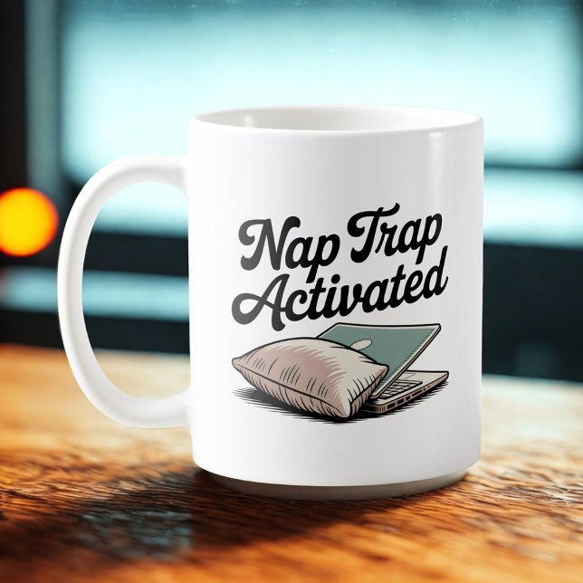 Mug Nap Trap Activated | Emotional Mood with a Pillow  (Créateur téléchargé)