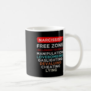 Mug Narcissiste Narcissiste Zone libre Sensibilisation