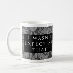 Mug N'attendait pas cela ! Noir de motif