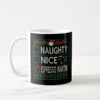 Mug Naughty Nice Espresso Martini Liste Ugly