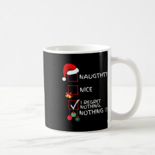 Mug Naughty Nice Liste Je Regrette Rien Noël Hommes Fe