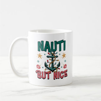 Mug Nauti But Nice Funny Nautical Christmas Anchor