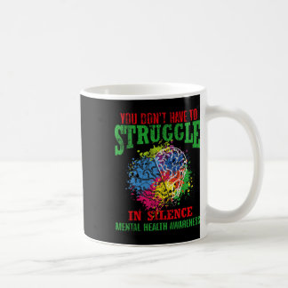 Mug N'Avez Pas À Lutter Dans Le Silence La Santé Menta