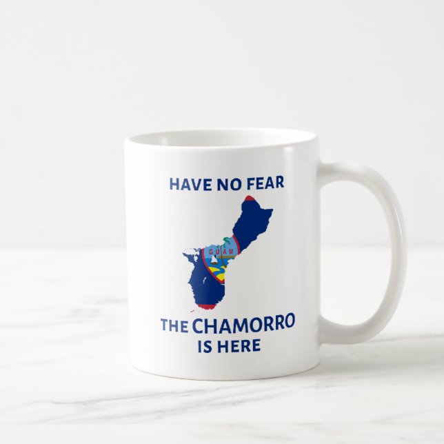Mug N'ayez aucune crainte, le Chamorro est ici ! (Droite)