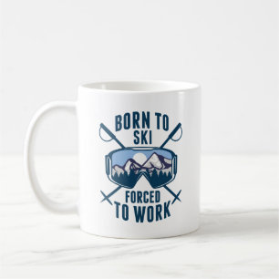 Mug Né À Ski Forcé À Travailler