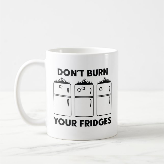 Mug Ne brûlez pas vos réfrigérateurs (Gauche)