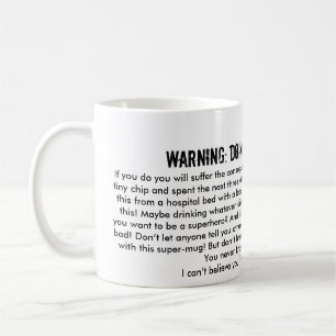 MUG NE CASSEZ PAS CE VERRE !