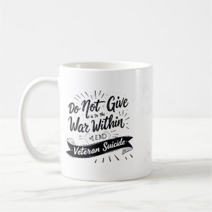 Mug Ne cédez pas à la guerre intérieure - Vétéran de f