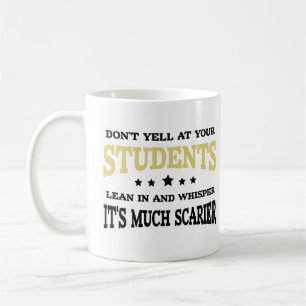 Mug Ne criez pas à vos étudiants Cool enseignant sarca