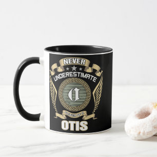 MUG NE JAMAIS SOUS-ESTIMER_LE_POUVOIR_D_UN_OTIS