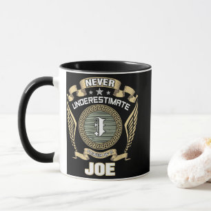 MUG NE JAMAIS SOUS-ESTIMER LE POUVOIR D'UN JOE