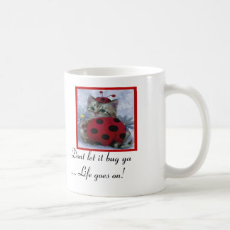 Mug ne le laissez pas brancher la vie sur table