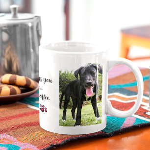 Mug Ne manquez pas avec mon chien et café animal de co