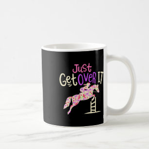 Mug Ne Manquez Pas De Le Surmonter À Cheval Lover Éque