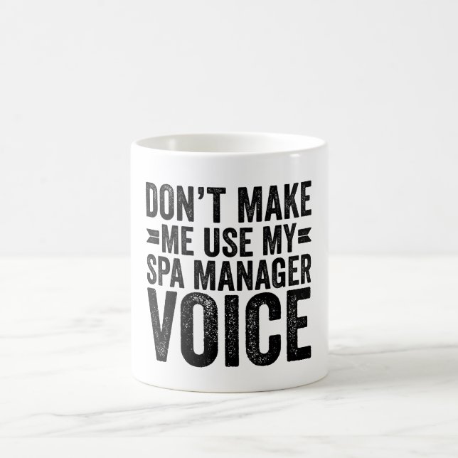 Mug Ne me forcez pas à utiliser ma voix de responsable (Centre)