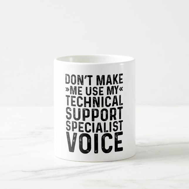 Mug Ne me forcez pas à utiliser mon spécialiste du sup (Centre)