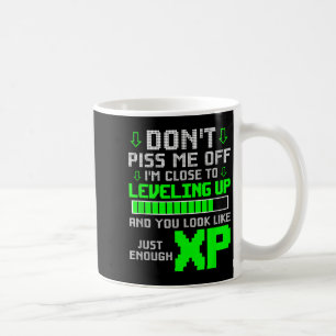 Mug Ne m'éteins pas Je suis proche de niveler la chemi