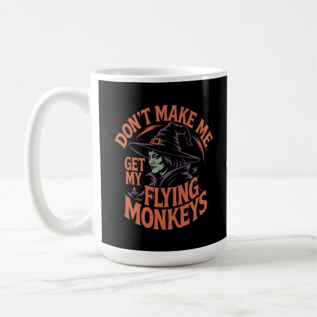 Mug Ne m'oblige pas à prendre mes singes volants sorci (Gauche)