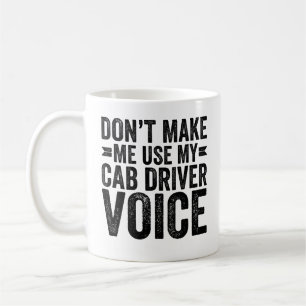 Mug Ne m'oblige pas à utiliser ma voix de pilote de ta