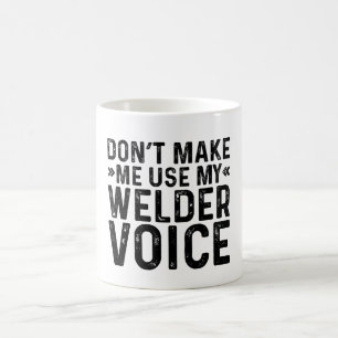 Mug Ne m'oblige pas à utiliser ma voix de soudure