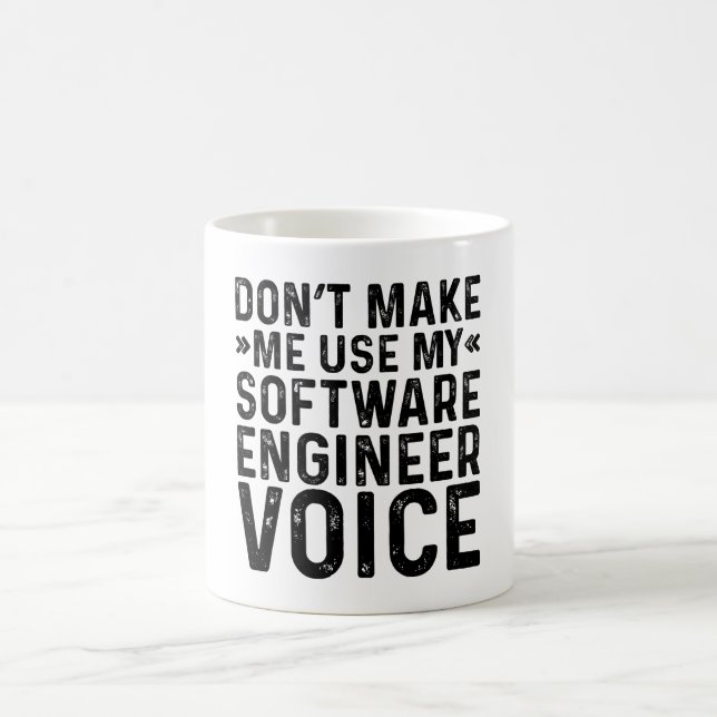 Mug Ne m'oblige pas à utiliser ma voix d'ingénieur log (Centre)