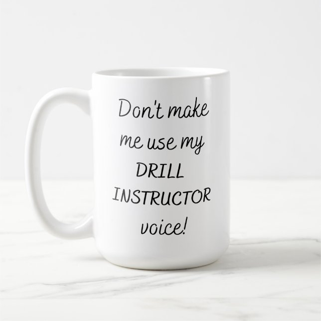 Mug Ne m'oblige pas à utiliser ma voix d'instructeur d (Gauche)