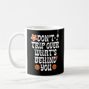 Mug Ne partez pas sur ce qui se cache derrière vous