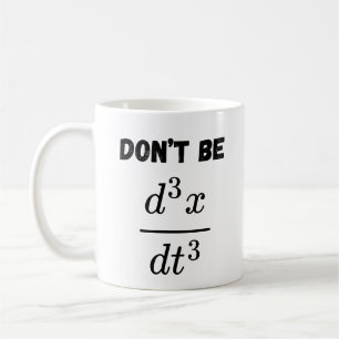 Mug Ne pas être troisième dérivatif Jerk Math Enseigna