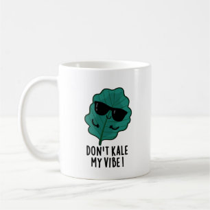 Mug Ne pas Kale My Vibe Funny Veggie Pun