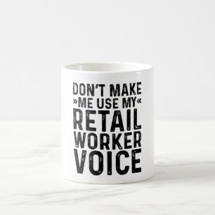Mug Ne pas m'obliger à utiliser ma voix de travail de