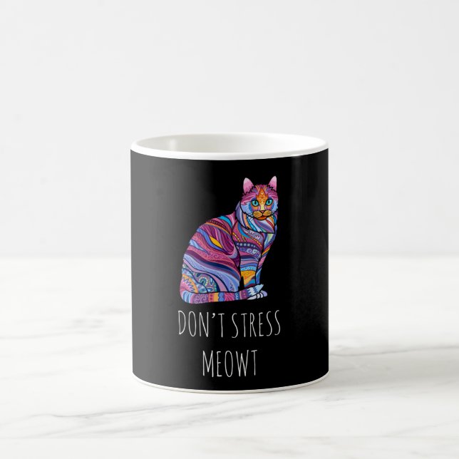 Mug Ne pas stresser Meowt - Drôle chat Kitten (Centre)