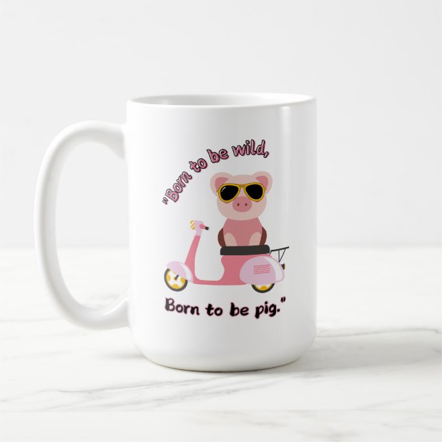 Mug Né pour être sauvage _cochon Citation (Gauche)