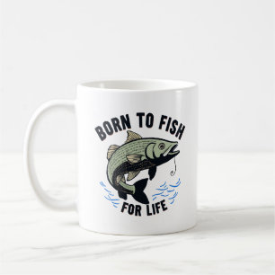 Mug Né pour pêcher pour la vie