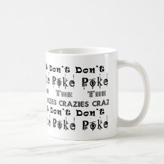 Mug Ne poussez pas le Crazies : Plaine