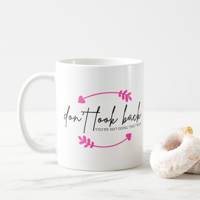 Mug Ne regardez pas en arrière L'application Inspirati (Avec donut)