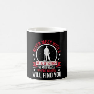 Mug Ne salissez jamais la détection en métal