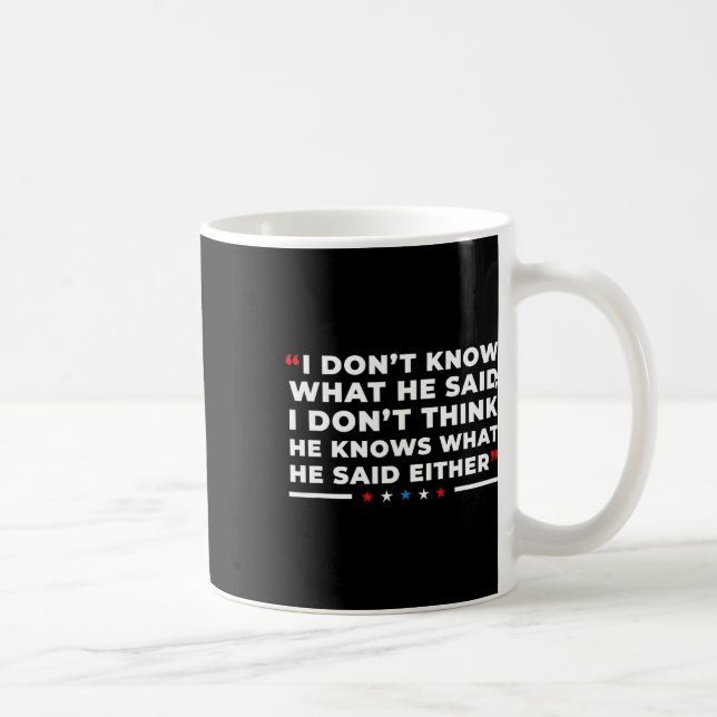 Mug Ne Savez Pas Ce Qu'Il A Dit Drôle Trump Presidenti (Droite)