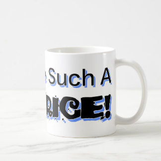 Mug Ne Sois Pas Une Telle Béatrice