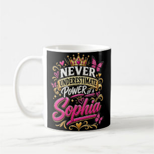 Mug Ne sous-estimez jamais le pouvoir d'une Sophia