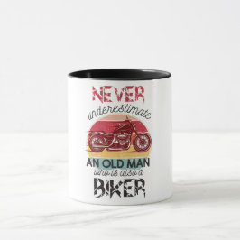 Mug Ne sous-estimez jamais Old Man Biker