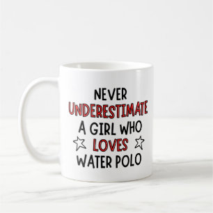 Mug Ne sous-estimez jamais une fille qui aime le water