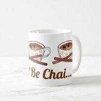 Ne soyez pas Chai (timide) indien Thé épicé Drôle