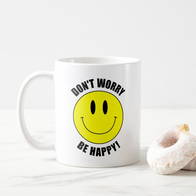 Mug NE T'INQUIÈTE PAS. SOIS HEUREUX ! Smilie Face Café (Avec donut)